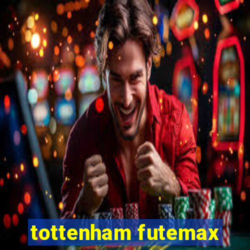 tottenham futemax